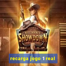 recarga jogo 1 real